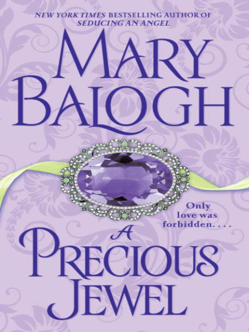 Détails du titre pour A Precious Jewel par Mary Balogh - Disponible